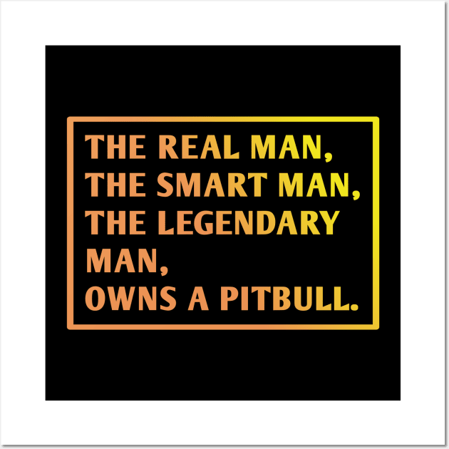 Pitbull Lover Wall Art by BlackMeme94